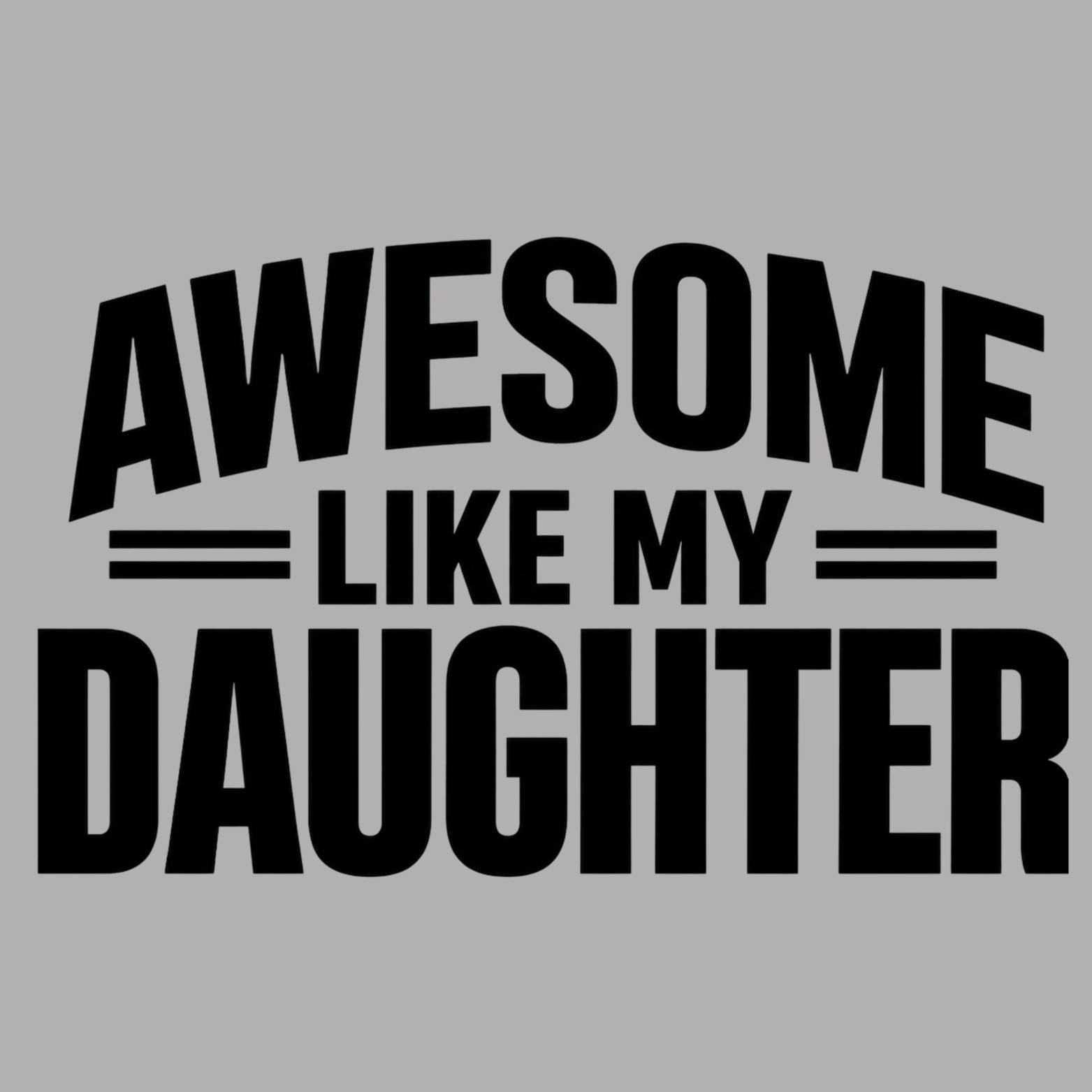 Awesome Like My Daughter Hoodie - Sports Grey design preview