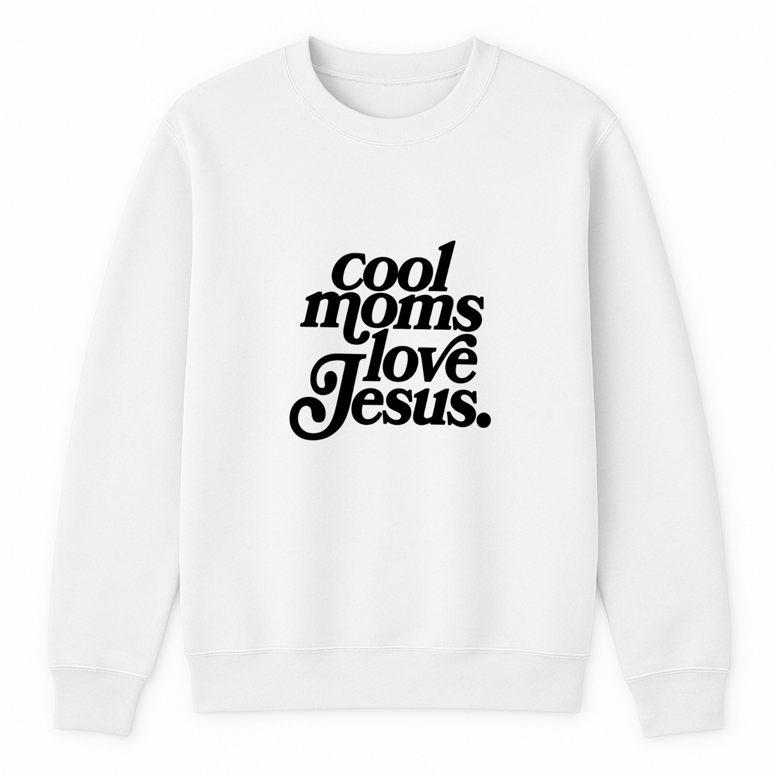 Cool Moms Love Jesus Crewneck Sweatshirt - White mockup