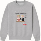You are the missing piece to my heart Sweatshirt hero product mockup