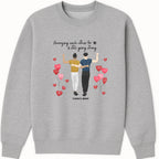 Annoying each other and still going strong Sweatshirt hero product mockup