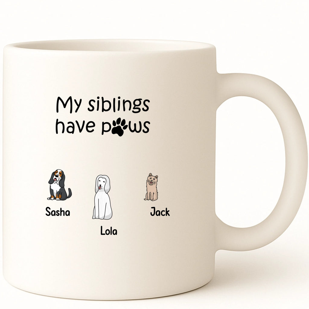 My siblings have paws dogs Coffee Mug hero product mockup