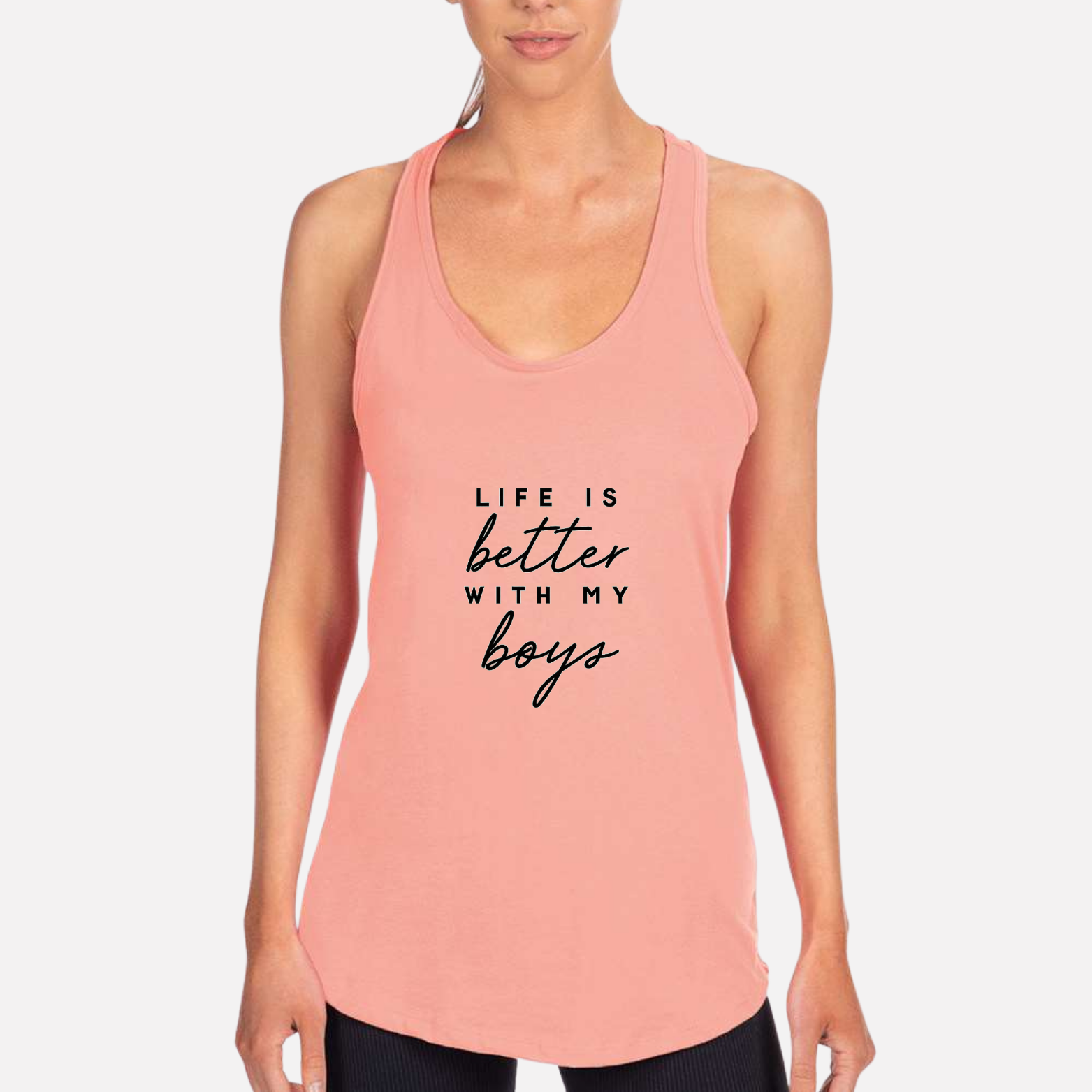 Life Is Better With My Boys Women's Racerback Tank - Desert Pink front mockup