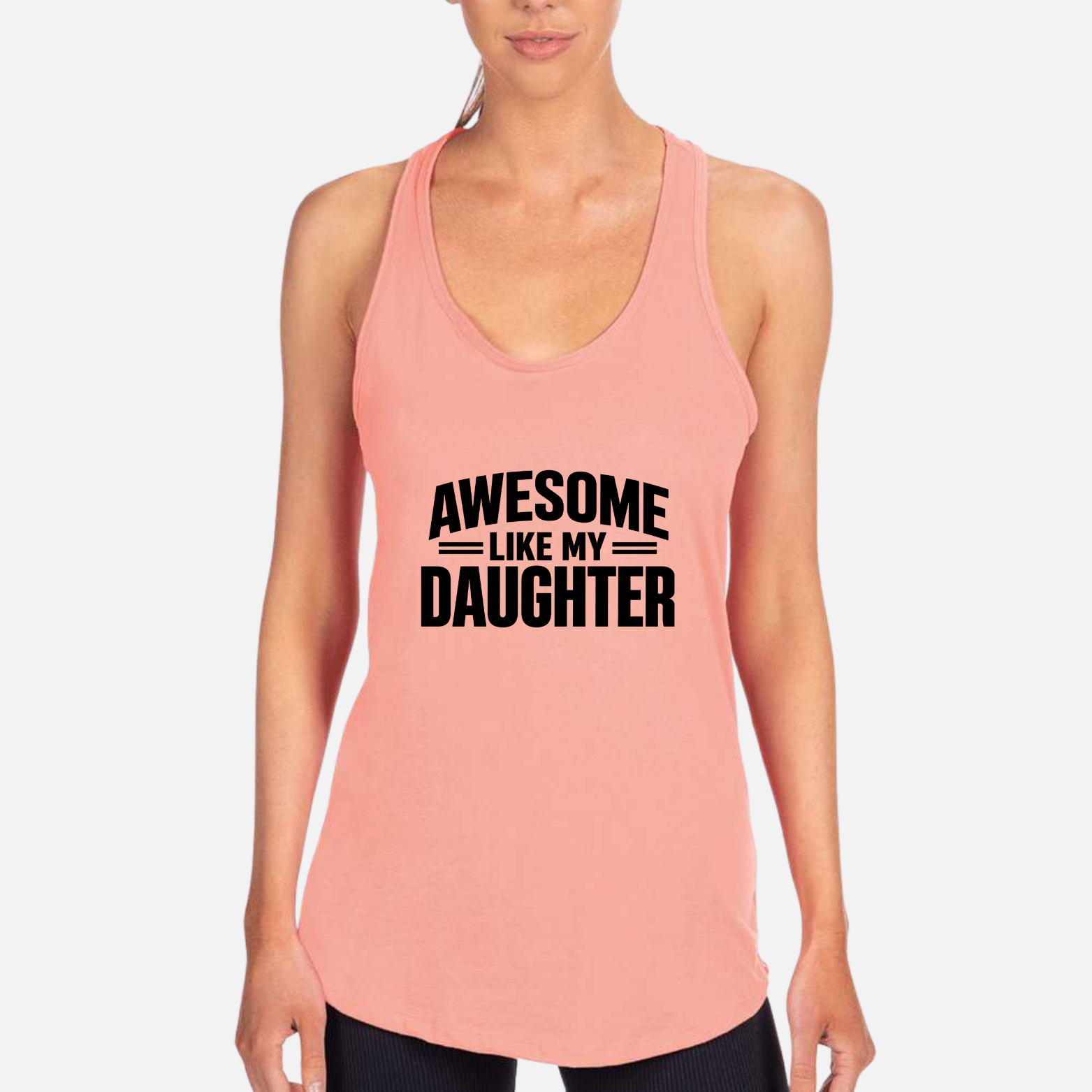 Awesome Like My Daughter Women's Racerback Tank - Desert Pink front mockup