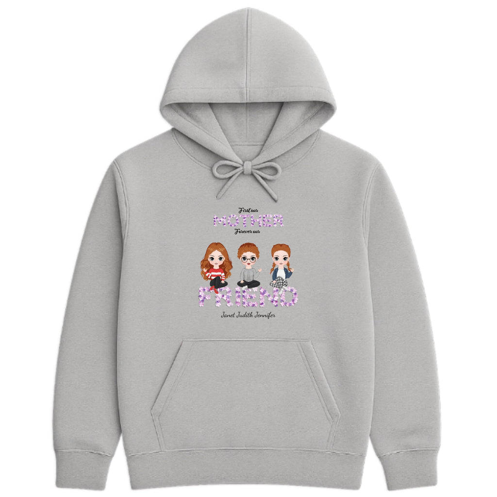 First my mother, forever my friend Hoodie hero product mockup