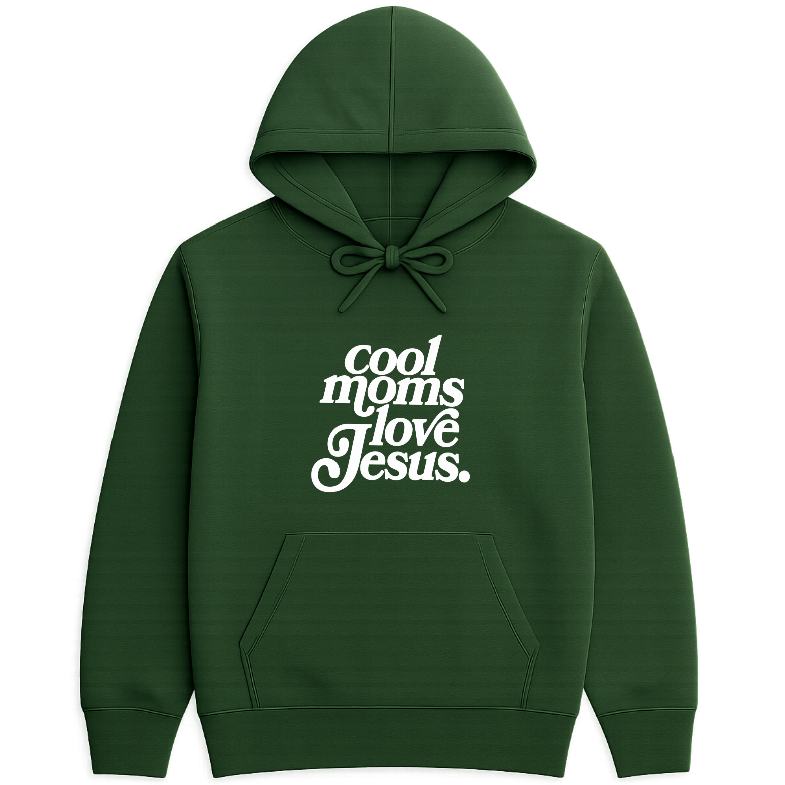 Cool Moms Love Jesus Hoodie - Forest Green mockup