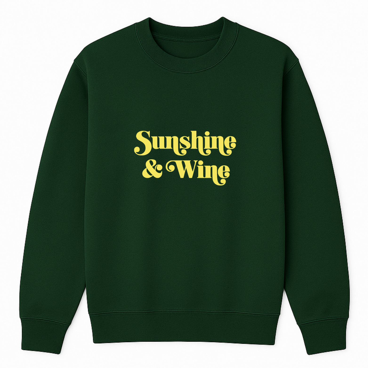 Sunshine & Wine Crewneck Sweatshirt - Forest Green mockup