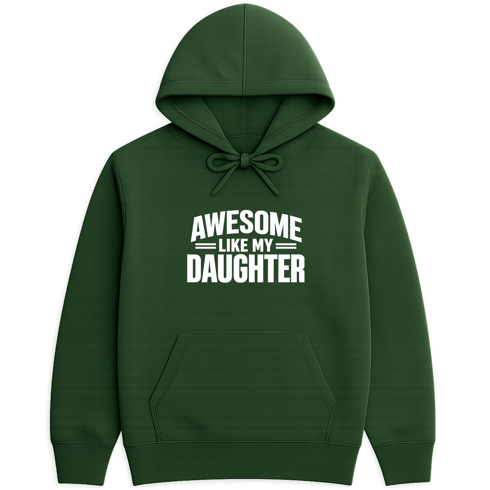 Awesome Like My Daughter Hoodie - Forest Green mockup