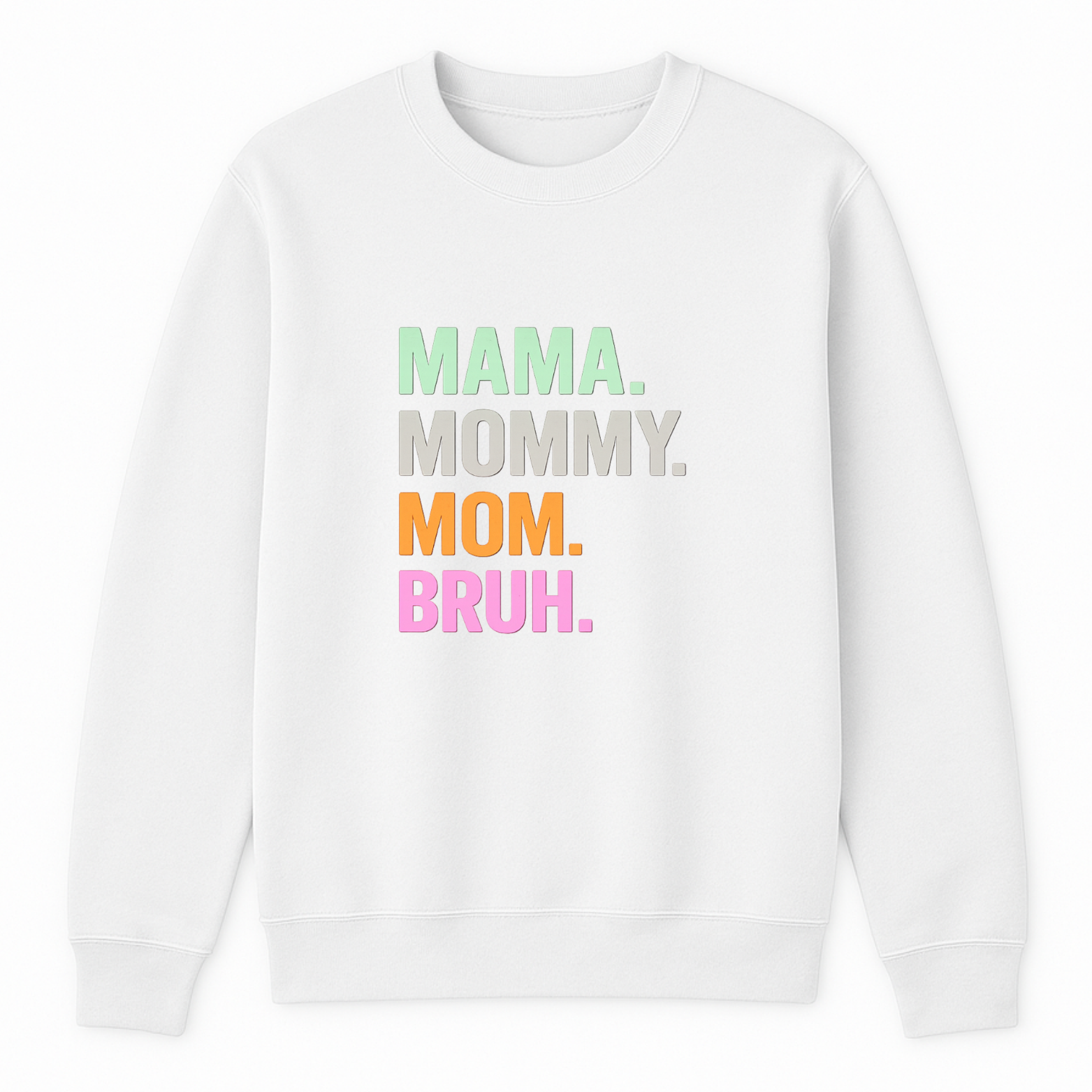 Mom Bruh Crewneck Sweatshirt - Forest Green mockup