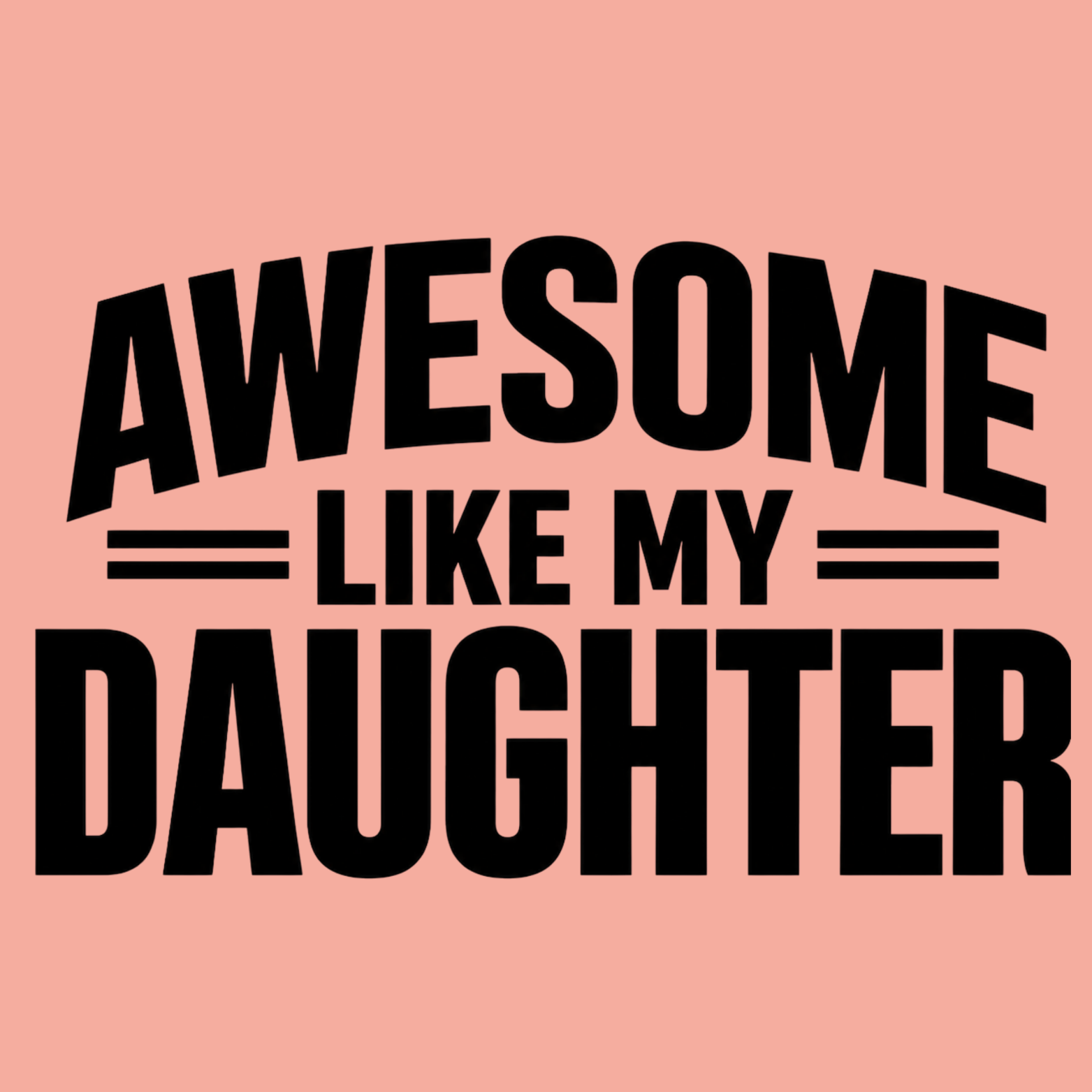 Awesome Like My Daughter Women's Racerback Tank - Desert Pink design preview