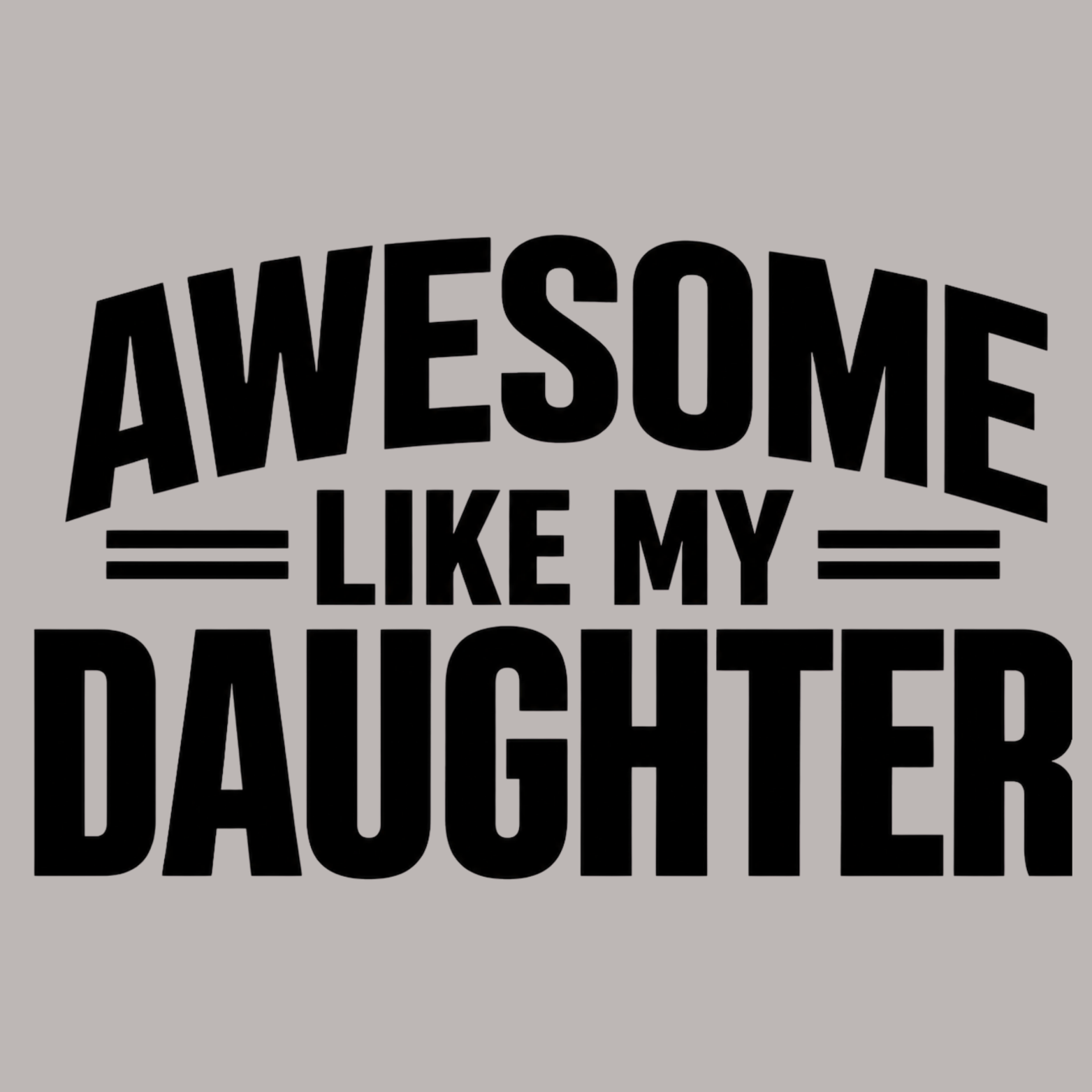 Awesome Like My Daughter Women's Ultra-Premium Triblend T-Shirt - Heather Grey design preview