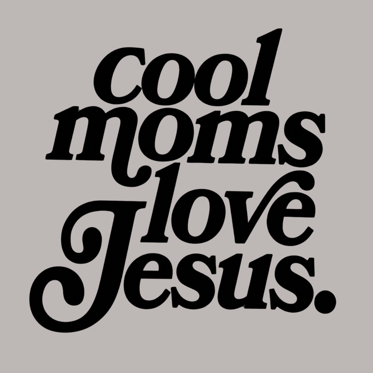 Cool Moms Love Jesus Women's Ultra-Premium Triblend T-Shirt - Heather Grey design preview
