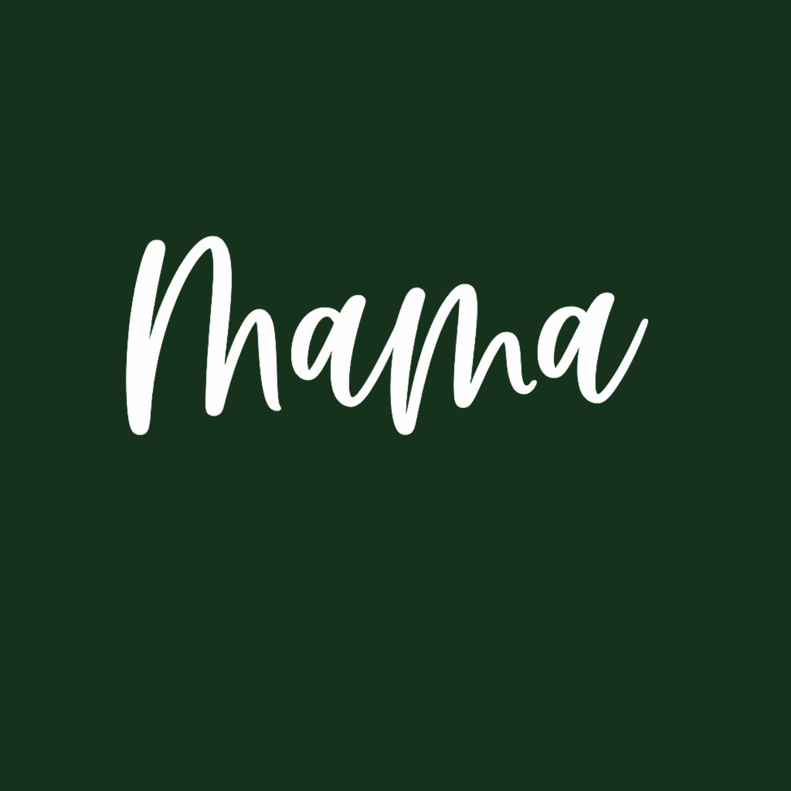 MAMA Crewneck Sweatshirt - Forest Green design preview