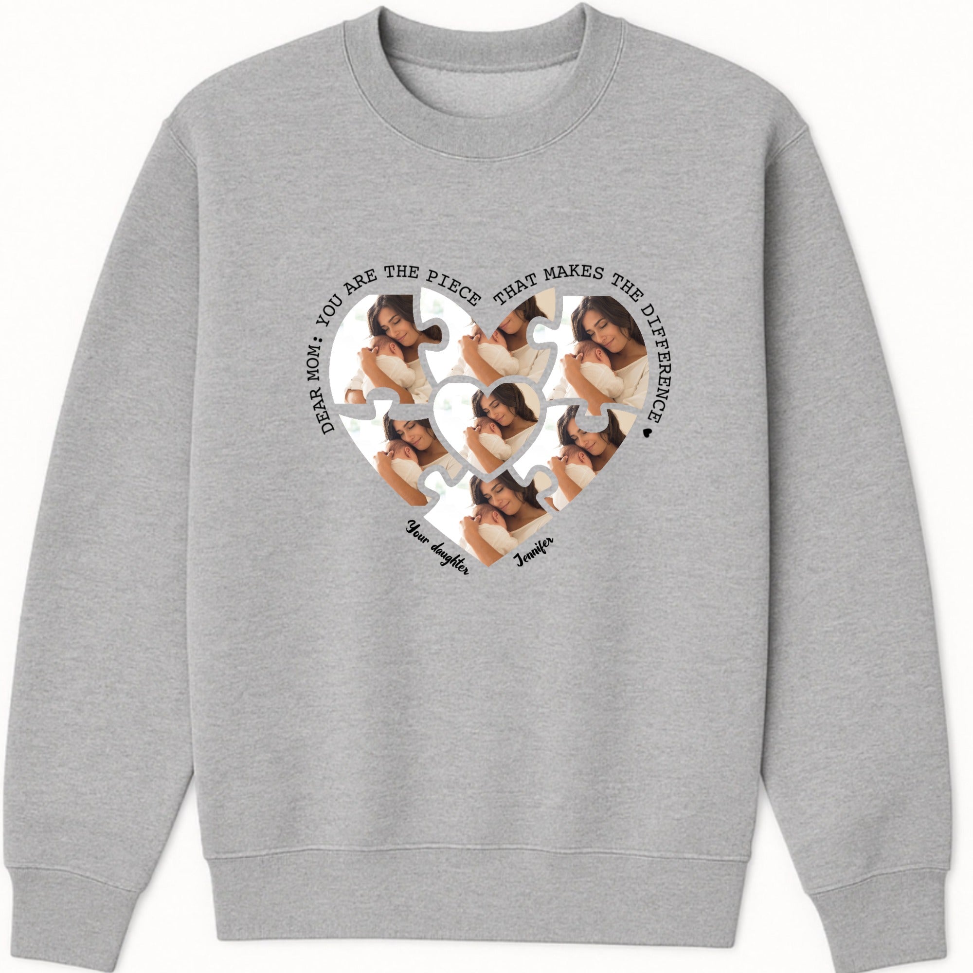 Mom, you are the piece that makes the difference Sweatshirt hero product mockup
