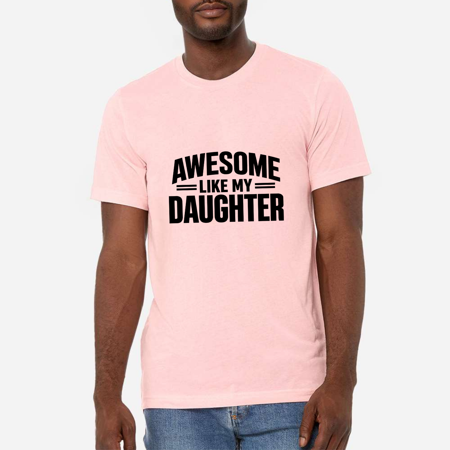 Awesome Like My Daughter Classic T-Shirt - Light Pink front mockup