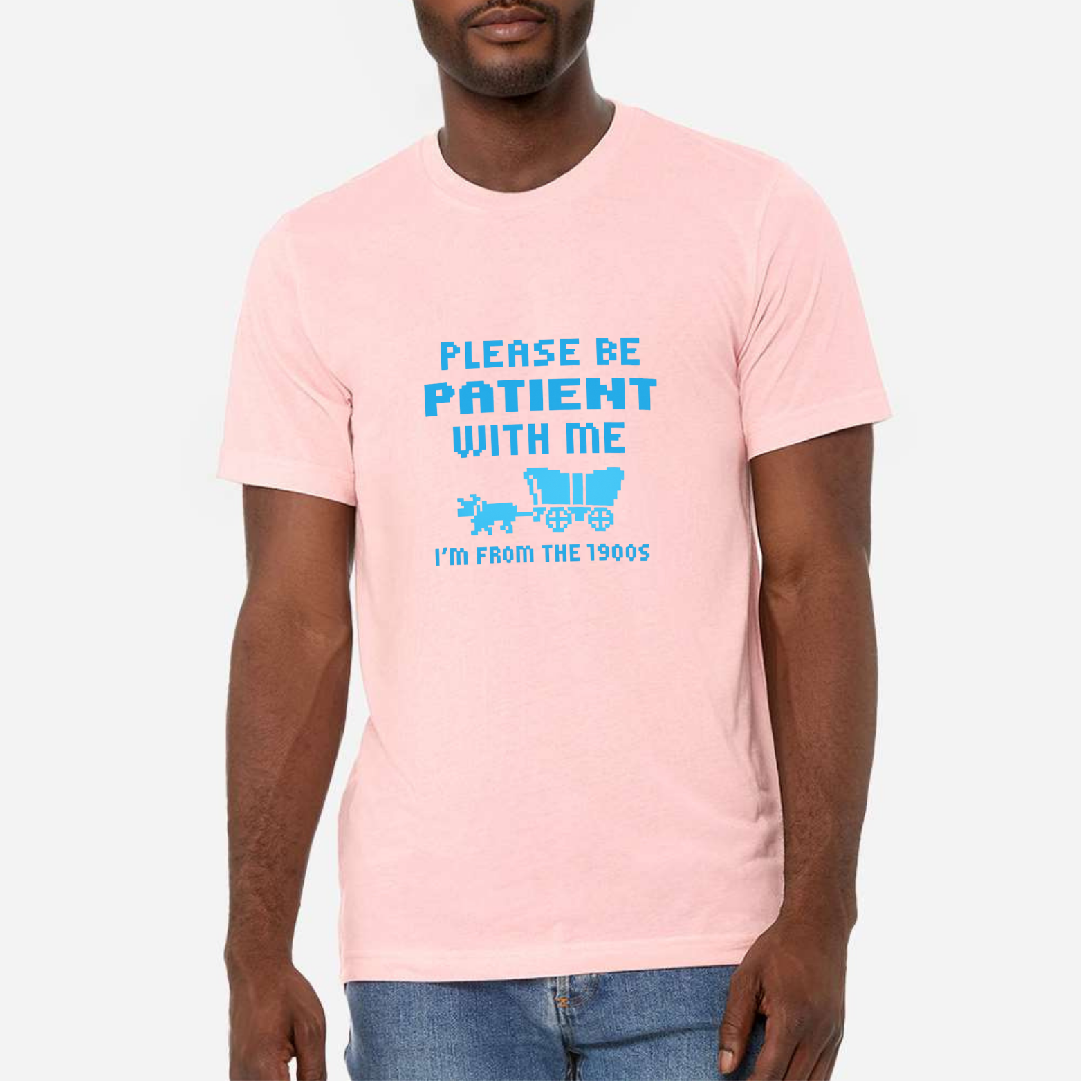 Please Be Patient I'm From The 1900s Classic T-Shirt - Light Pink front mockup