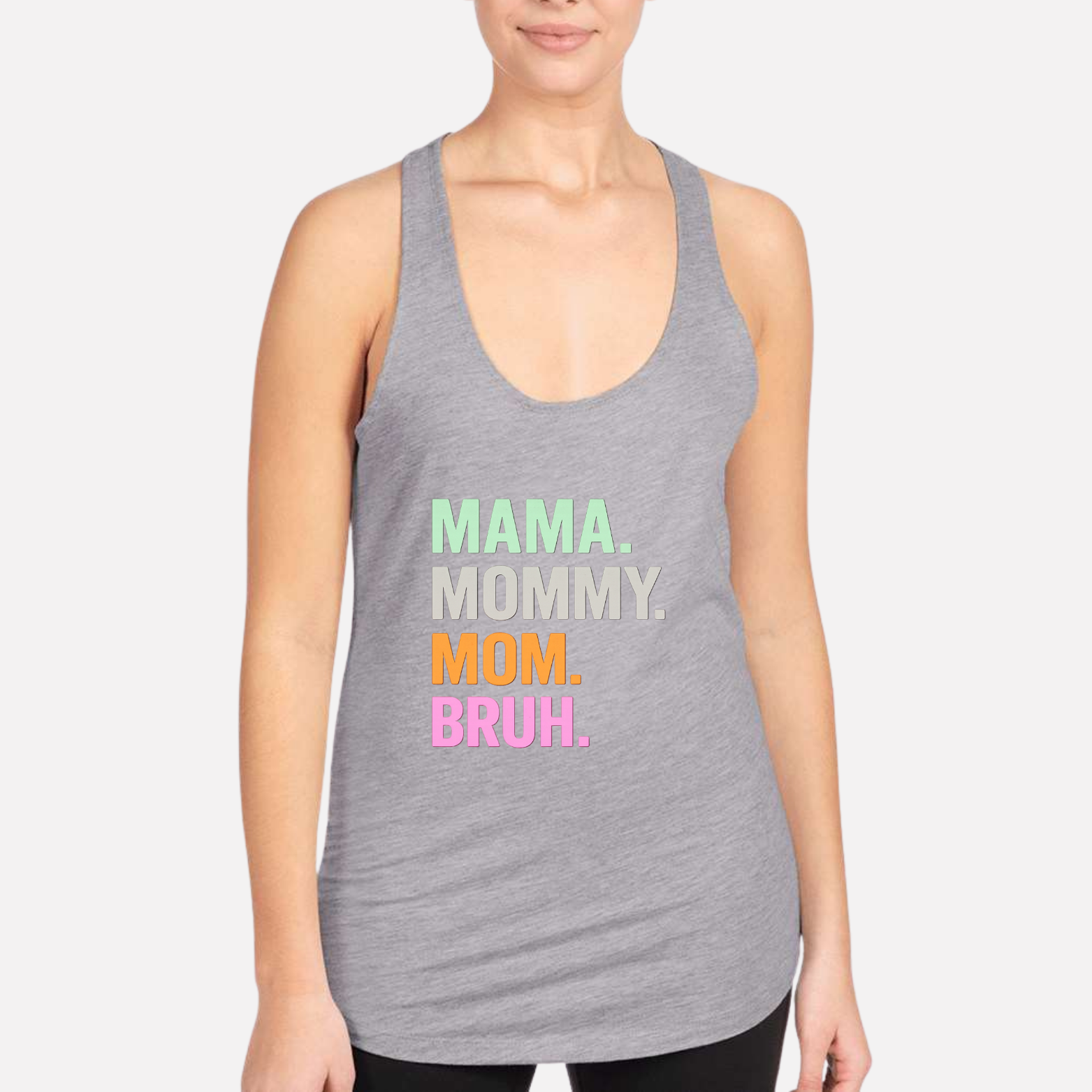 Mom Bruh Women's Racerback Tank - Heather Grey front mockup