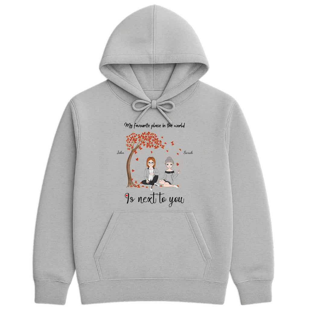 My favourite place in the world is next to you Hoodie hero product mockup