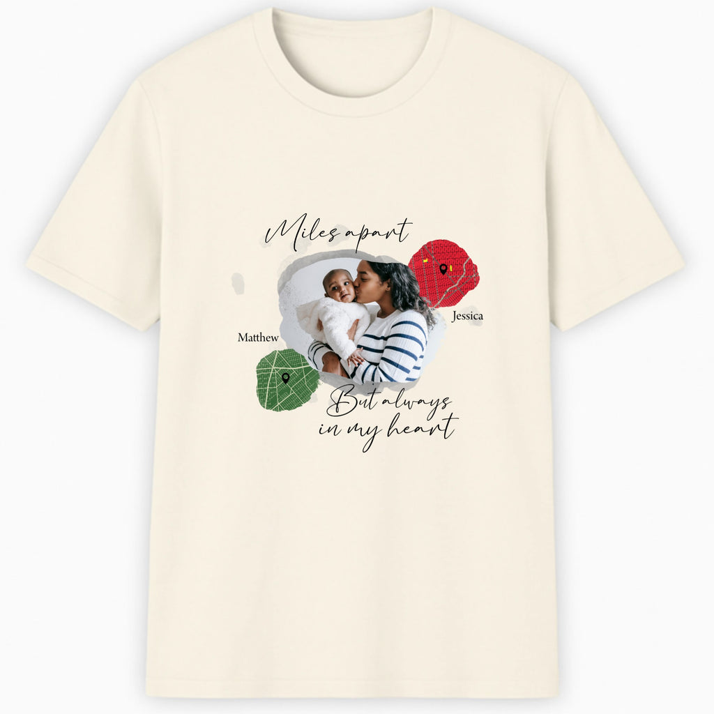 Miles apart but always in my heart Classic T-Shirt hero product mockup