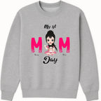 My 1st Mom Day Sweatshirt hero product mockup