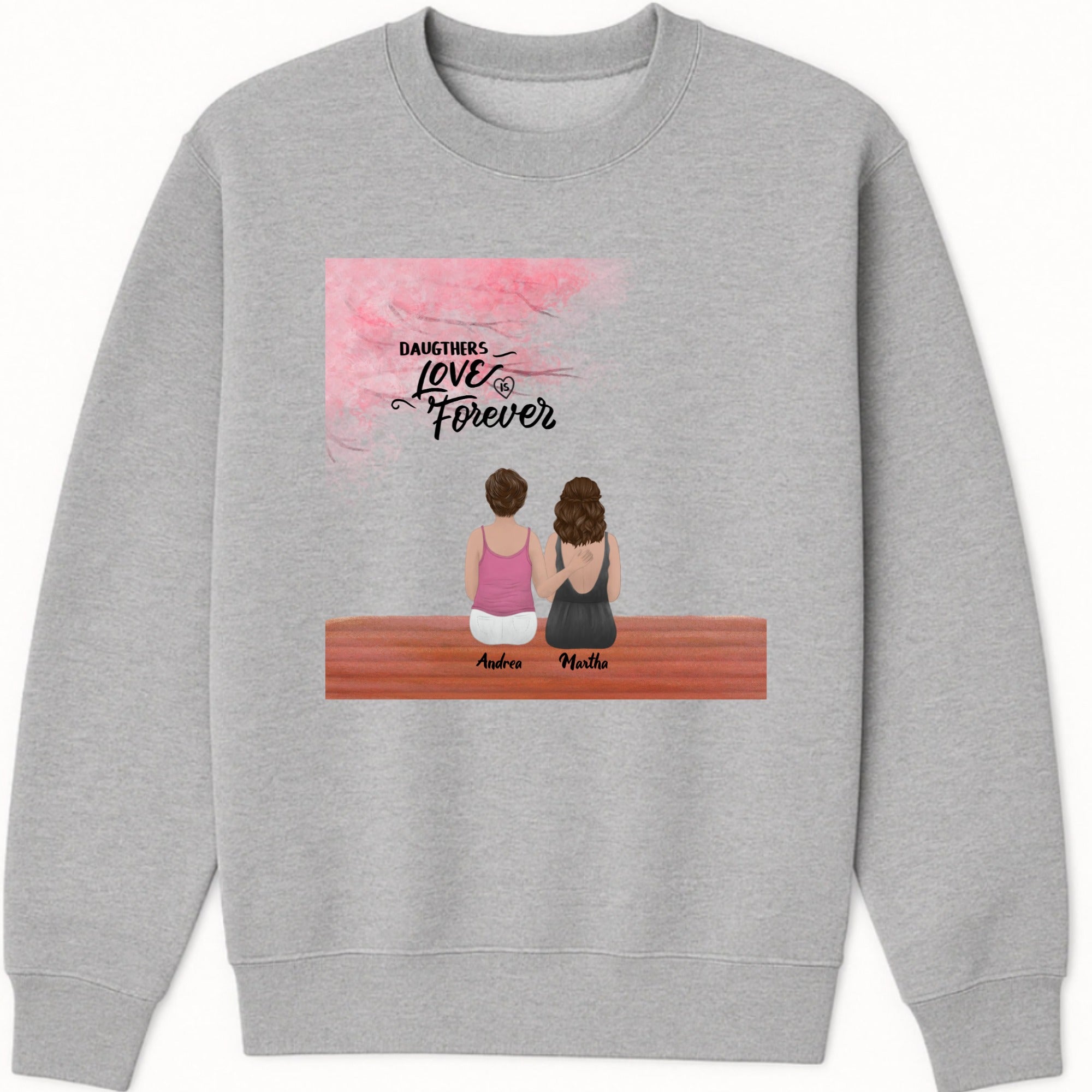 Daughters Love is Forever Sweatshirt color variation 1