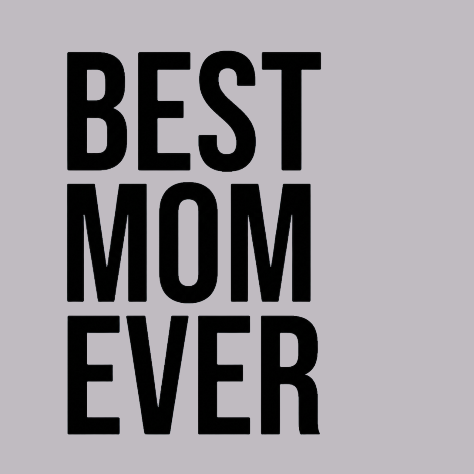 Best Mom Ever Women's Racerback Tank - Heather Grey design preview