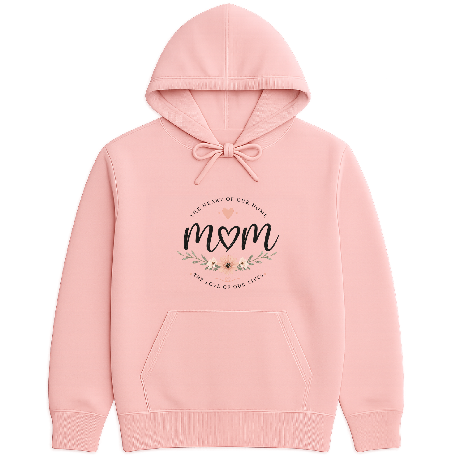 Mom The Heart Of Our Home Hoodie - Pink mockup