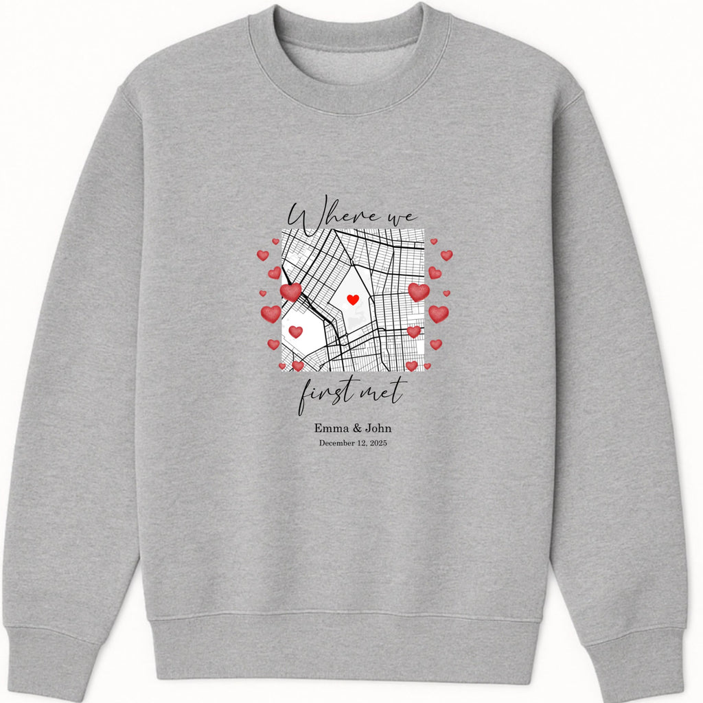 Where we first met - Valentine Sweatshirt hero product mockup