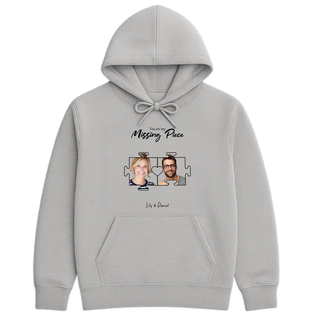You are my Missing Piece Hoodie hero product mockup