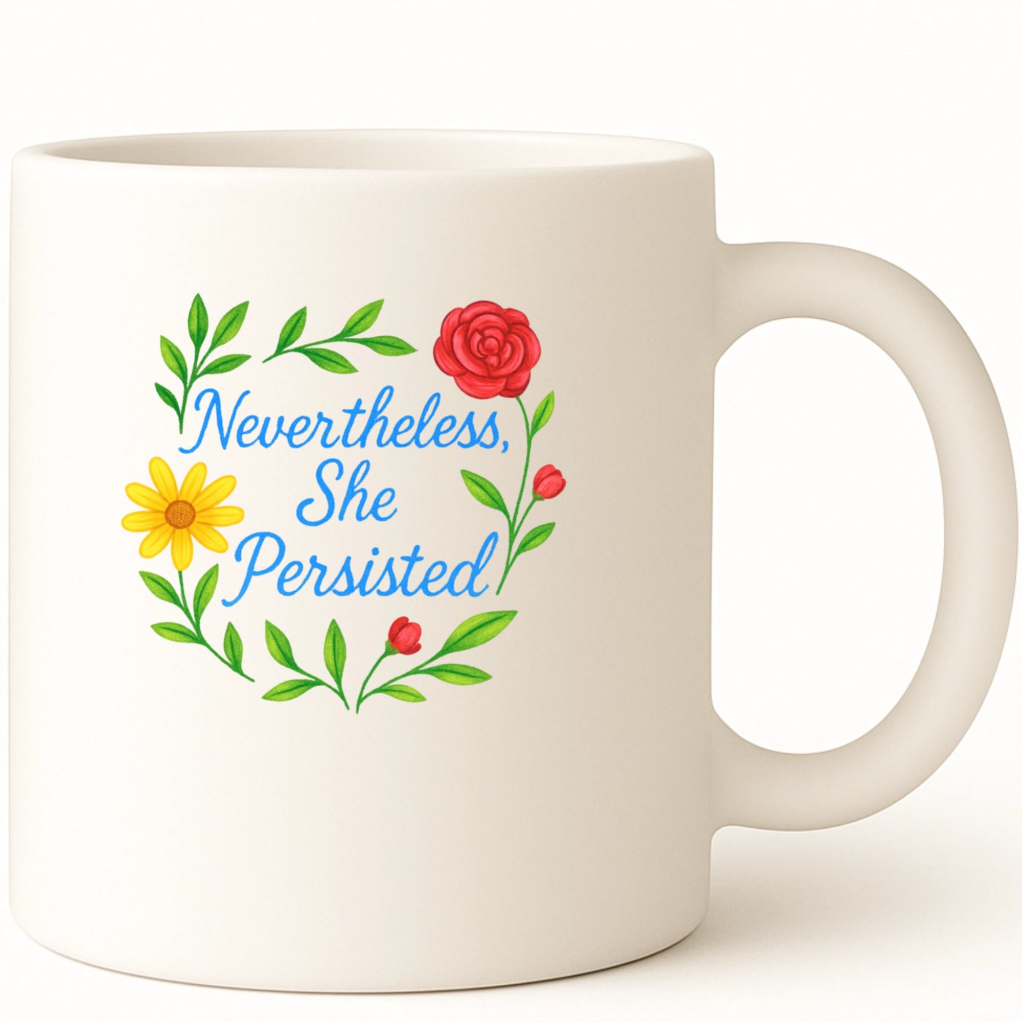 Nevertheless, She Persisted Coffee Mug