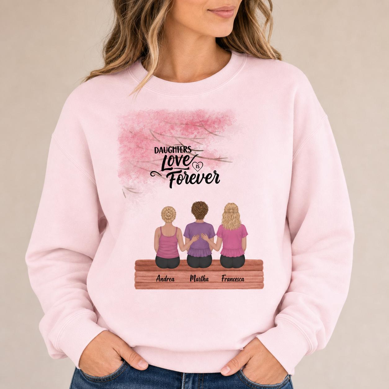 Daughters Love is Forever Sweatshirt hero product mockup