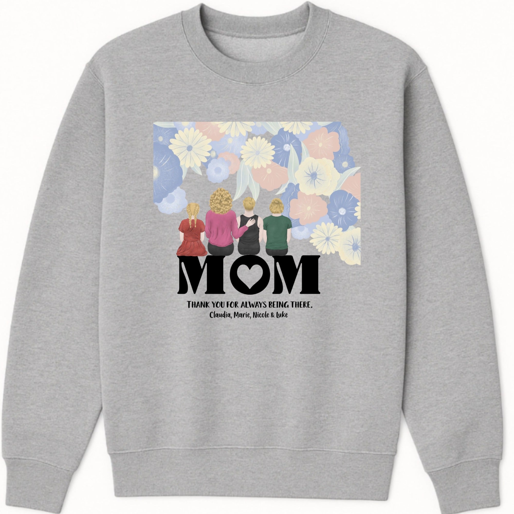 Mom, thank you for being there Sweatshirt color variation 1