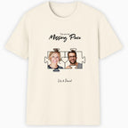 You are my Missing Piece Classic T-Shirt hero product mockup