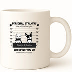 Personal Stalker - Dogs Black and White Coffee Mug hero product mockup