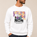Mom, thank you for being there Sweatshirt hero product mockup